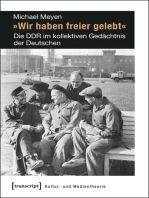 »Wir haben freier gelebt«: Die DDR im kollektiven Gedächtnis der Deutschen
