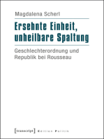 Ersehnte Einheit, unheilbare Spaltung: Geschlechterordnung und Republik bei Rousseau