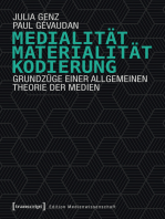 Medialität, Materialität, Kodierung: Grundzüge einer allgemeinen Theorie der Medien