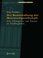 Die Bodenhaftung der Netzwerkgesellschaft: Eine Ethnografie von Pannen an Großflughäfen