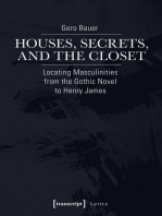 Houses, Secrets, and the Closet