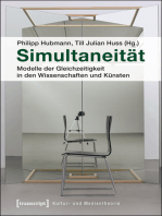 Simultaneität: Modelle der Gleichzeitigkeit in den Wissenschaften und Künsten