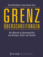 Grenzüberschreitungen: Der Mensch im Spannungsfeld von Biologie, Kultur und Technik