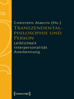 Transzendentalphilosophie und Person: Leiblichkeit - Interpersonalität - Anerkennung