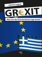 GREXIT: Was uns die Griechenland-Lüge kostet