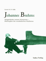 Johannes Brahms: Wiegenlieder meiner Schmerzen - Philosophie des musikalischen Realismus