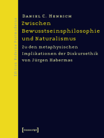 Zwischen Bewusstseinsphilosophie und Naturalismus: Zu den metaphysischen Implikationen der Diskursethik von Jürgen Habermas