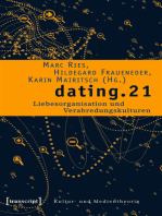 dating.21: Liebesorganisation und Verabredungskulturen