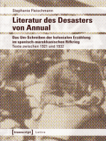 Literatur des Desasters von Annual: Das Um-Schreiben der kolonialen Erzählung im spanisch-marokkanischen Rifkrieg. Texte zwischen 1921 und 1932