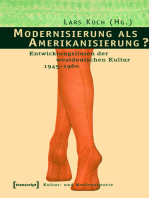 Modernisierung als Amerikanisierung?: Entwicklungslinien der westdeutschen Kultur 1945-1960