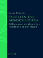 Facetten des Menschlichen: Reflexionen zum Wesen des Humanen und der Person