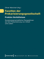 Facetten der Prekarisierungsgesellschaft: Prekäre Verhältnisse. Sozialwissenschaftliche Perspektiven auf die Prekarisierung von Arbeit und Leben