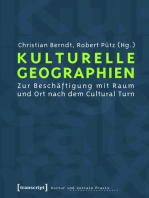 Kulturelle Geographien: Zur Beschäftigung mit Raum und Ort nach dem Cultural Turn