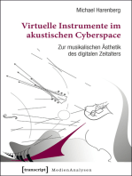 Virtuelle Instrumente im akustischen Cyberspace: Zur musikalischen Ästhetik des digitalen Zeitalters