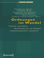 Ordnungen im Wandel: Globale und lokale Wirklichkeiten im Spiegel transdisziplinärer Analysen