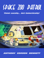 Space Zoo Patrol: Think Locally...act Galactically!