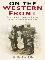 On the Western Front: Soldier's Stories from France and Flanders