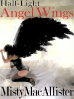 Half-Light, Angel Wings