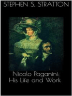 Nicolo Paganini: His Life and Work