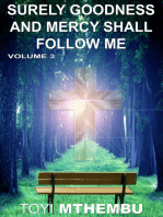 Surely Goodness And Mercy Shall Follow Me Vol. 3