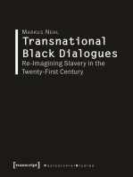 Transnational Black Dialogues: Re-Imagining Slavery in the Twenty-First Century
