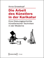 Die Arbeit des Künstlers in der Karikatur: Eine Diskursgeschichte künstlerischer Techniken in der Moderne