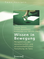 Wissen in Bewegung: Perspektiven der künstlerischen und wissenschaftlichen Forschung im Tanz