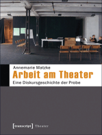 Arbeit am Theater: Eine Diskursgeschichte der Probe