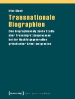 Transnationale Biographien: Eine biographieanalytische Studie über Transmigrationsprozesse bei der Nachfolgegeneration griechischer Arbeitsmigranten