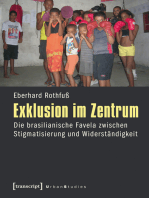 Exklusion im Zentrum: Die brasilianische Favela zwischen Stigmatisierung und Widerständigkeit