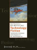 Technology Fiction: Technische Visionen und Utopien in der Hochmoderne