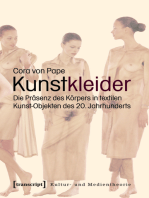 Kunstkleider: Die Präsenz des Körpers in textilen Kunst-Objekten des 20. Jahrhunderts