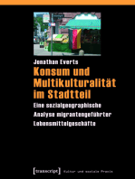 Konsum und Multikulturalität im Stadtteil: Eine sozialgeographische Analyse migrantengeführter Lebensmittelgeschäfte