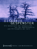 Diskrete Gespenster: Die Genealogie des Unbewussten aus der Medientheorie und Philosophie der Zeit