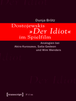 Dostojewskis »Der Idiot« im Spielfilm: Analogien bei Akira Kurosawa, Sasa Gedeon und Wim Wenders