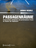 Passagenräume: Grenzverläufe alltäglicher und performativer Praxis im Theater der Gegenwart