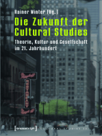 Die Zukunft der Cultural Studies: Theorie, Kultur und Gesellschaft im 21. Jahrhundert