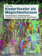 Kindertheater als Möglichkeitsraum: Untersuchungen zu Walter Benjamins »Programm eines proletarischen Kindertheaters«