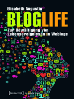 BlogLife: Zur Bewältigung von Lebensereignissen in Weblogs