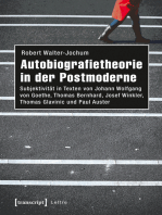 Autobiografietheorie in der Postmoderne: Subjektivität in Texten von Johann Wolfgang von Goethe, Thomas Bernhard, Josef Winkler, Thomas Glavinic und Paul Auster