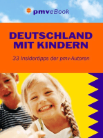 Deutschland mit Kindern: 33 Insidertipps der pmv-Autoren