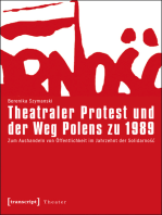 Theatraler Protest und der Weg Polens zu 1989: Zum Aushandeln von Öffentlichkeit im Jahrzehnt der Solidarnosc