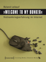 »Welcome to My Bunker« - Vietnamkriegserfahrung im Internet