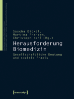 Herausforderung Biomedizin: Gesellschaftliche Deutung und soziale Praxis