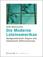 Die Moderne Lateinamerikas: Weltgesellschaft, Region und funktionale Differenzierung