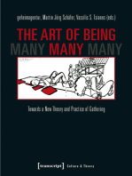 The Art of Being Many: Towards a New Theory and Practice of Gathering