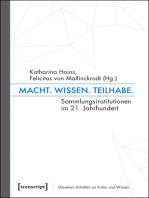 Macht. Wissen. Teilhabe.: Sammlungsinstitutionen im 21. Jahrhundert