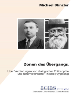 Zonen des Übergangs: Über Verbindungen von dialogischer Philosophie und kulturhistorischer Theorie (Vygotskij)