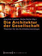 Die Architektur der Gesellschaft: Theorien für die Architektursoziologie
