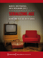 Serializing Age: Aging and Old Age in TV Series